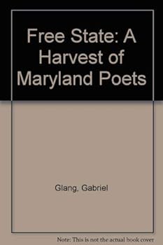 Paperback Free State: A Harvest of Maryland Poets Book