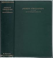 Jesuit Education its History and Principles B000HWQDPW Book Cover