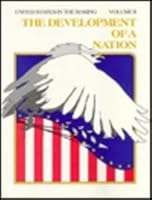 The Development of a Nation (United States in the Making) 0870654950 Book Cover