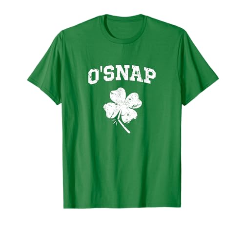 St. Patrick's Day O'Snap 4-Leaf Shamrock Lustiges T-Shirt T-Shirt