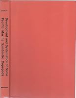 Development and Systematics of Some Pacific Marine Symbiotic Copepods A Study of B000FMC948 Book Cover