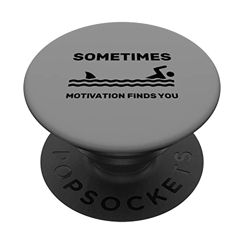 A volte la motivazione ti trova nuotatore Funny Shark PopSockets PopGrip Intercambiabile