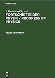  Fortschritte der Physik / Progress of Physics. Volume 34, Number 7