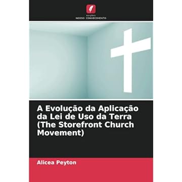 Capa do livro A Evolução da Aplicação da Lei de Uso da Terra (The Storefront Church Movement)