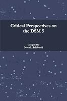 Critical Perspectives on the Dsm 5 1329201329 Book Cover