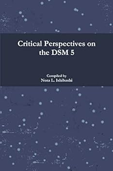 Paperback Critical Perspectives on the DSM 5 Book