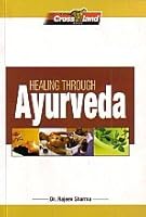 Healing Through Ayurveda 8184081537 Book Cover