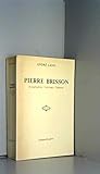  André Lang. Pierre Brisson : Le journaliste, l\'écrivain, l\'homme 1896-1964