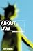 About Law: An Introduction (Clarendon Law Series)
