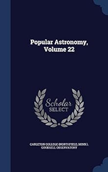 Hardcover Popular Astronomy, Volume 22 Book