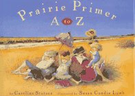 Prairie Primer: A to Z