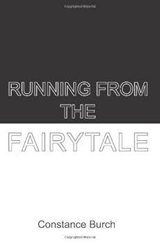 Paperback Running from the Fairy Tale Book