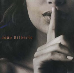 ジョアン 声とギター ジョアン 声とギター