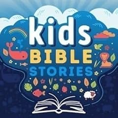 Kids Bible Stories cover art