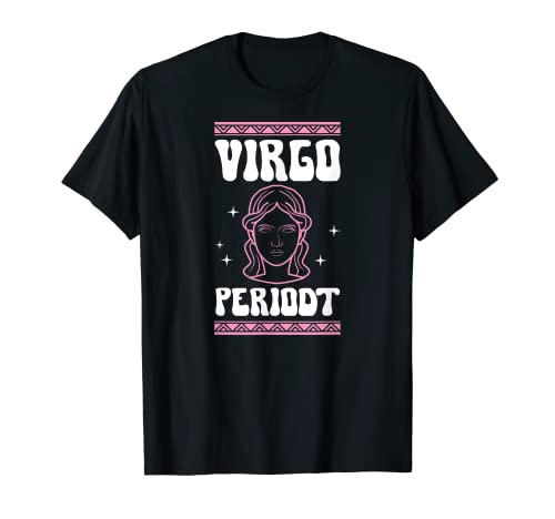 Virgo Periodt Gen Z - Signo del zodiaco lindo astrología Camiseta