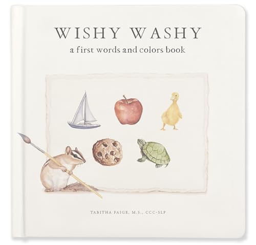 Image of Wishy Washy: A Board Book of First Words and Colors for Growing Minds