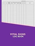Vital Signs Log Book: Personal Medical Health Record Notebook/Notepad to You Help Monitor Blood Pressure/Sugar, Heart Pulse/Breathing/Respiratory ... Temperature & Weight - Hardback/Hardcover