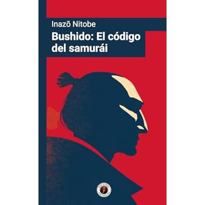 Bushido: El c&oacute;digo del samur&aacute;i