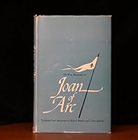 The First Biography of Joan of Arc: With the Chronicle Record of a Contemporary Account B000CC1J42 Book Cover