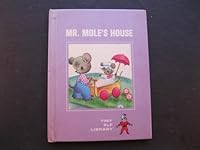 Mr. Mole's House ( Rand McNally Tiny Elf Library series) B01N9C3PPP Book Cover