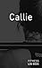 Callie: Blank Daily Fitness Workout Log Book | Track Exercise Type, Sets, Reps, Weight, Cardio, Calories, Distance & Time | Space to Record Stretches, ... Personalized First Name Initial C Cover