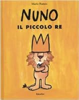 Nuno le petit roi 8883621689 Book Cover