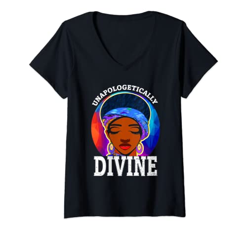 Mujer Unapologetically Divine Black Pride Melanin African American Camiseta Cuello V