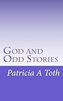 God and Odd Stories 1516934474 Book Cover