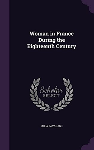 Woman in France During the Eighteenth Century