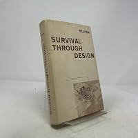Survival through design B0000CIS2Q Book Cover