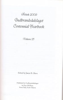 Paperback Arbok 2009 Gudbrandsdalslaget Volume 25 Centennial Yearbook Book