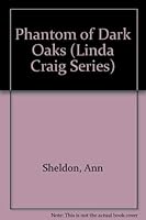 The Phantom of Dark Oaks (Linda Craig, #10) 0006922635 Book Cover