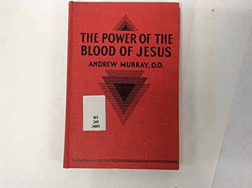The Power of the Blood of Jesus B002LKAJTO Book Cover