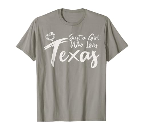 Just a Girl Who Loves Texas. Cute Women's Teen Girls Tween T-Shirt