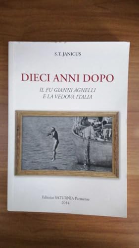 DIECI ANNI DOPO Il fu Gianni Agnelli e la vedova d'italia