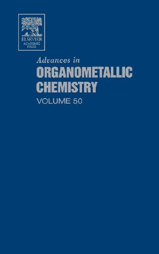 Advances in Organometallic Chemistry (ISSN Book 50)
