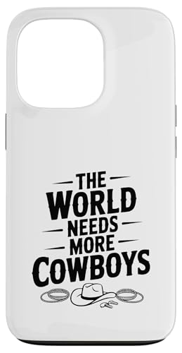 The World Needs More Cowboys �E�G�X�^���X�^�C�� �X�}�z�P�[�X iPhone 13 Pro �p
