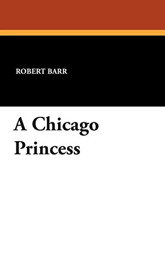 A Chicago Princess 1434416836 Book Cover