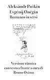 Evgénij Onégin: Romanzo in versi. Versione ritmica
