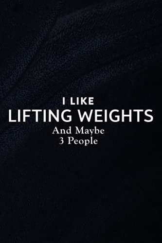 Phone Message Book - I Like Lifting Weights and Maybe 3 People Funny Introvert Funny: Telephone Message Tracker; Home And Office Call Monitoring Log 110 pages size 6x9 inch,Organizer image 2