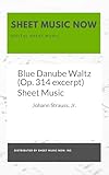 Blue Danube Waltz (Op. 314 excerpt) Sheet Music