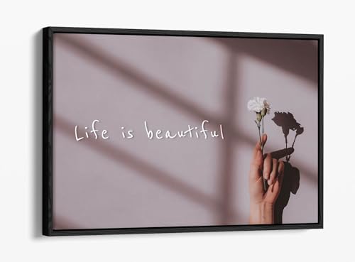 Tableau Life is beautiful avec fleur et cadre noir haut de gamme