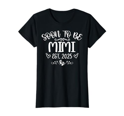 Womens Soon To Be Mimi Est 2025 First time Mom Mother's day T-Shirt