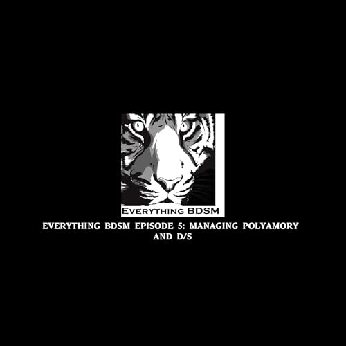 Managing Polyamory and D/S