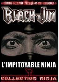 Black Jim l'impitoyable ninja [Édition Prestige]