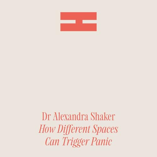 Anxiety in the Body: Creating a Sanctuary at Home with Dr Alexandra Shaker