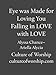 Eye Was Made for Loving You (Training Manual Included): Falling in Love with Love