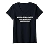 Womens Winners Are Not Allowed to Allow Losers to Rewrite History V-Neck T-Shirt