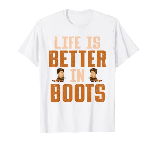 Country Bottes de cowboy Life Is Better In Boots Line Dance T-Shirt