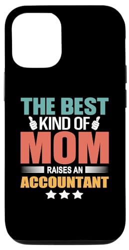 Carcasa para iPhone 14 Pro The Best Kind Of Mom Raises An Accountant Funny Mothers Day